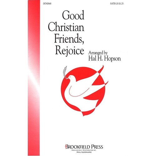 Good Christian Friends Rejoice  SATB