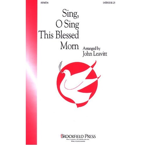 Sing O Sing This Blessed Morn  SATB