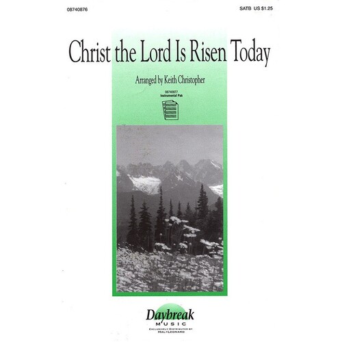 Christ The Lord Is Risen Today SATB
