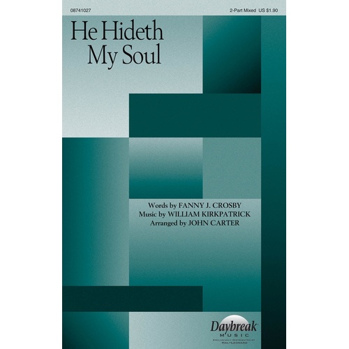 He Hideth My Soul 2 Pt Mixed Arr Carter (Octavo)