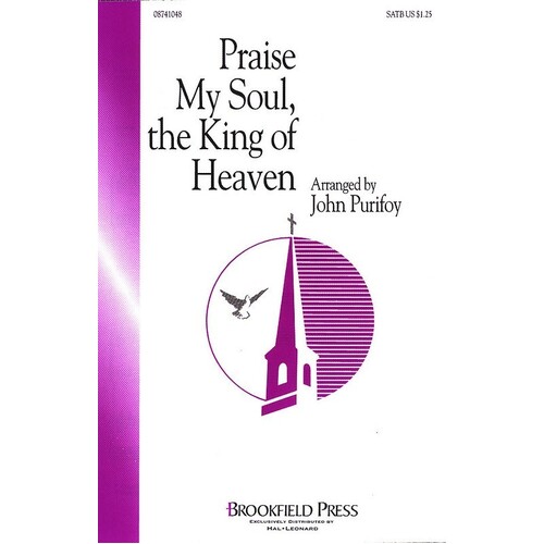 Praise My Soul The King Of Heaven SATB (Octavo)