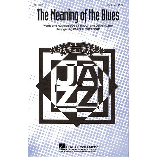 Meaning Of The Blues SATB (Octavo)