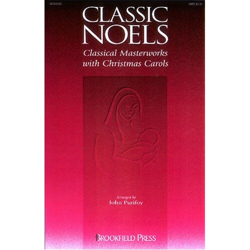 Classic Noel SATB Book (Octavo)