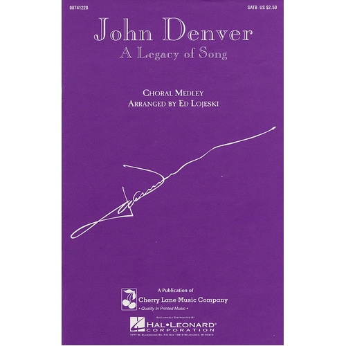 John Denver Legacy Of Song SATB (Octavo)