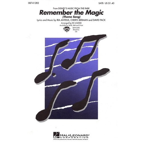 Remember The Magic SATB Arr Lojeski