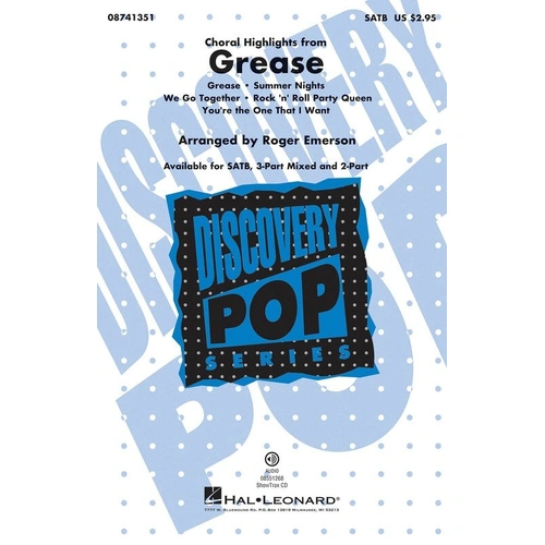 Grease Choral Highlights SATB by Roger Emerson, Hal Leonard, 32 Pages, Includes popular songs from the movie and Broadway production.