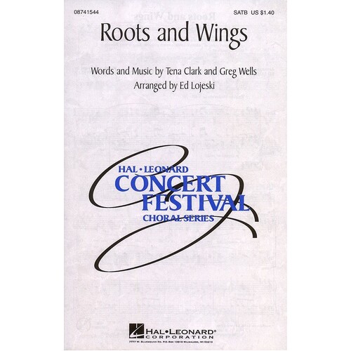 Roots And Wings SATB Arr Lojeski