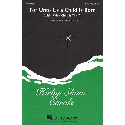 For Unto Us A Child Is Born SAB