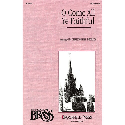 O Come All Ye Faithful SATB Arr Dedrick