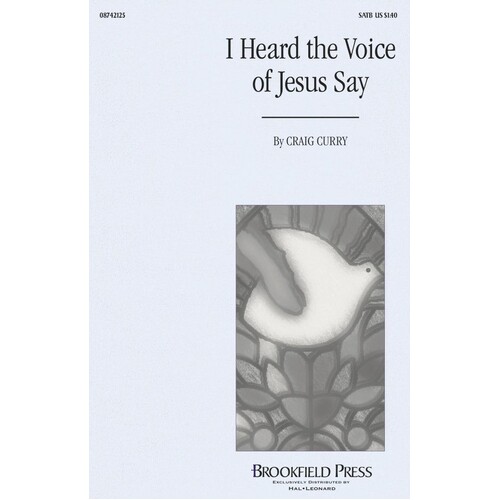 I Heard The Voice Of Jesus Say SATB (Octavo)