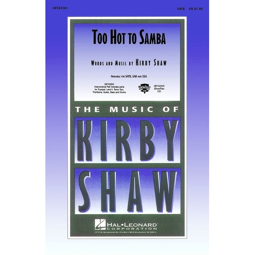 Too Hot To Samba SATB (Octavo)