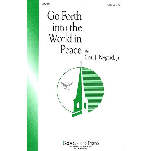 Go Forth Into The World In Peace SATB