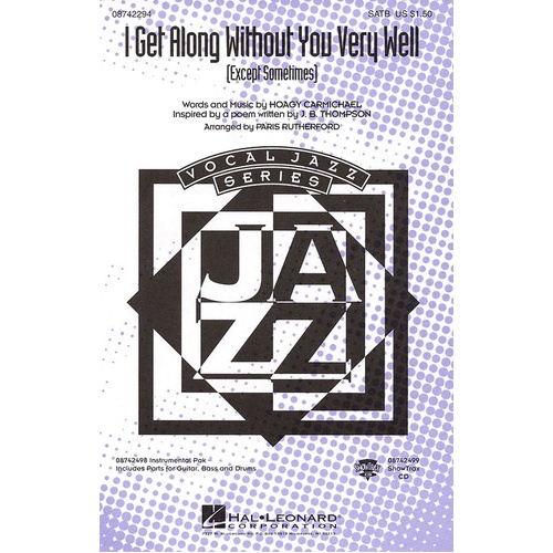 I Get Along Without You Very Well SATB (Octavo)
