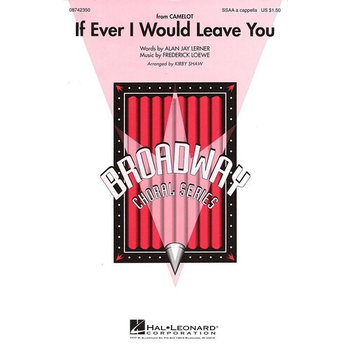 If Ever I Would Leave You SSAA Unaccompanied