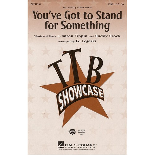 Youve Got To Stand For Something TTBB