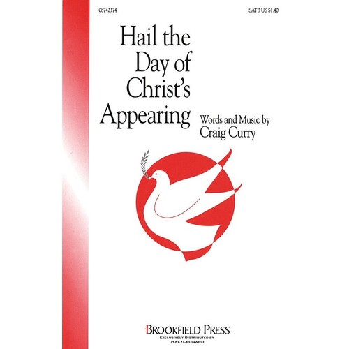 Hail The Day Of Christs Appearing SATB