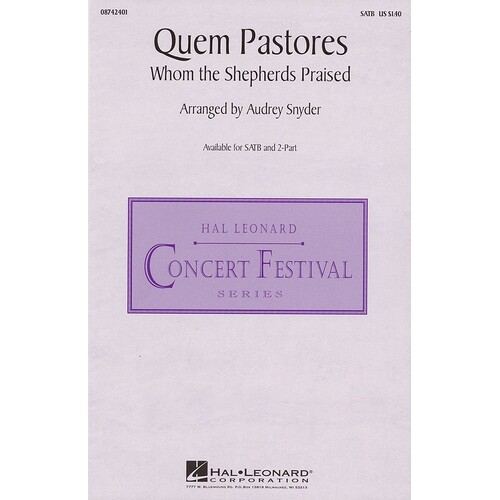 Quem Pastores Whom Shepherds Praise SATB