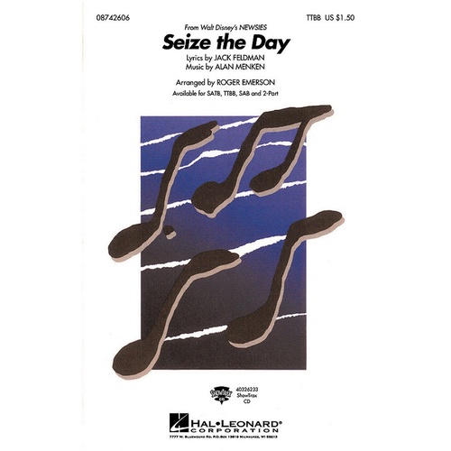 Seize The Day From Newsies TTBB (Octavo)