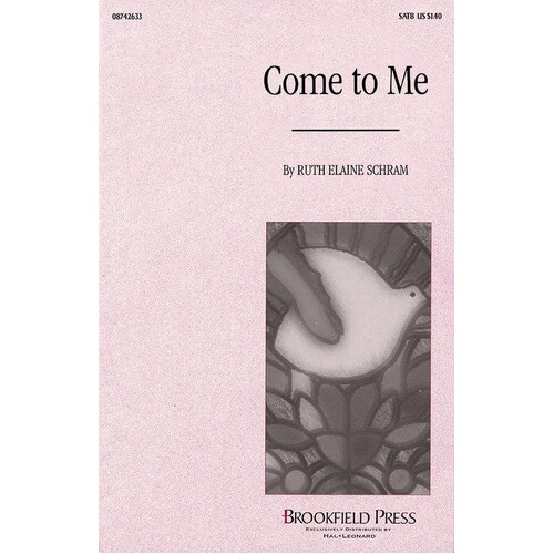 Come To Me SATB