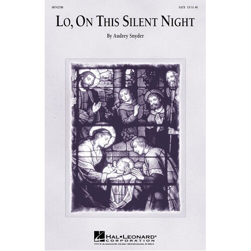 Lo -  On This Silent Night SATB