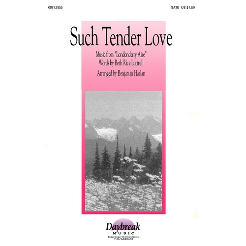 Such Tender Love SATB (Octavo)