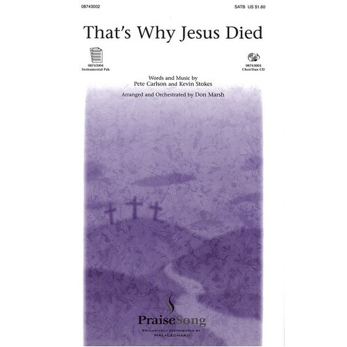 Thats Why Jesus Died SATB