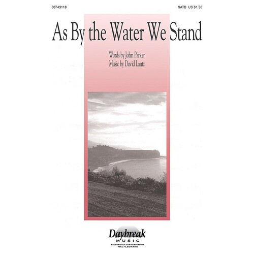 As By The Water We Stand SATB