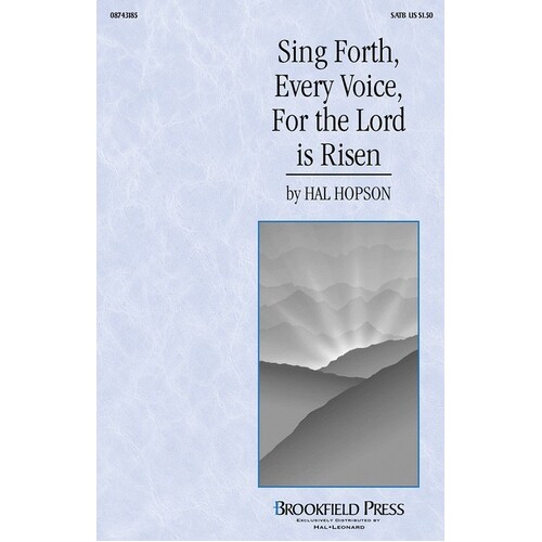Sing Forth Every Voice For The Lord Is Risen
