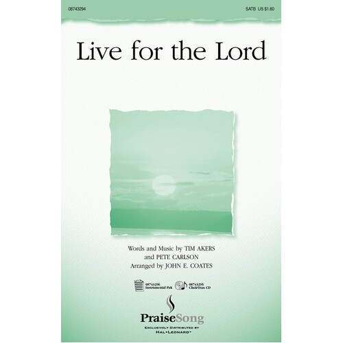 Live For The Lord SATB (Octavo)