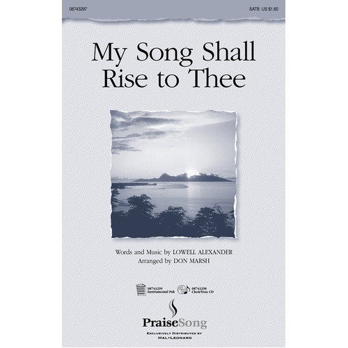 My Song Shall Rise To Thee SATB (Octavo)