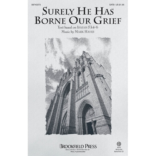 Surely He Has Borne Our Grief SATB (Octavo)