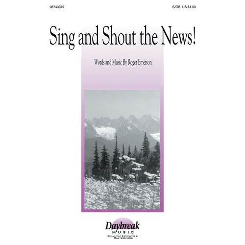 Sing And Shout The News SATB
