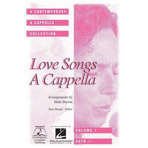 Love Songs A Cappella SATB Vol 1 (Octavo)
