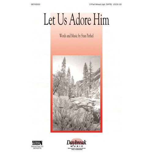 Let Us Adore Him 2Pt (Octavo)