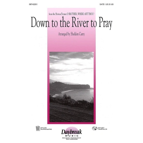 Down to the River to Pray 2-Part Choral Arrangement from O Brother, Where Art Thou? 12 Pages