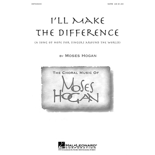 Ill Make A Difference SATB (Octavo)