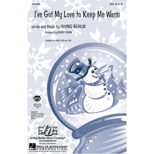 Ive Got My Love To Keep Me Warm SAB