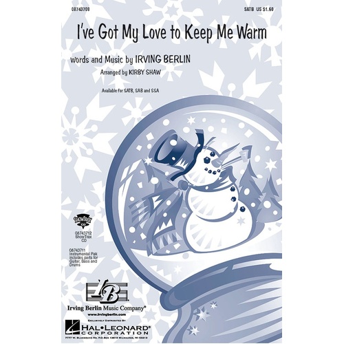 Ive Got My Love To Keep Me Warm SSA (Octavo)
