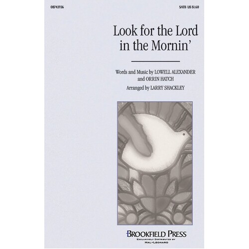 Look For The Lord In The Mornin SATB (Octavo)