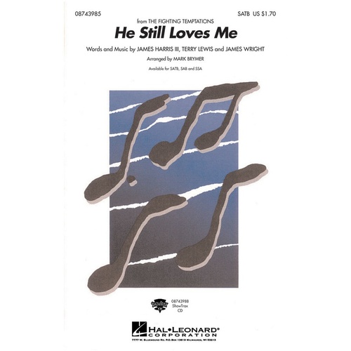 He Still Loves Me SATB (Octavo)