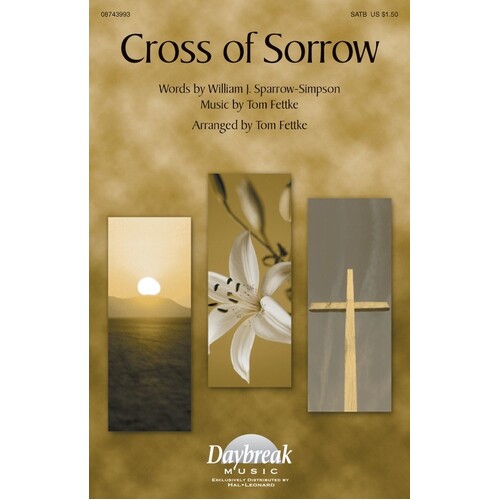 Cross Of Sorrow SATB (Octavo)
