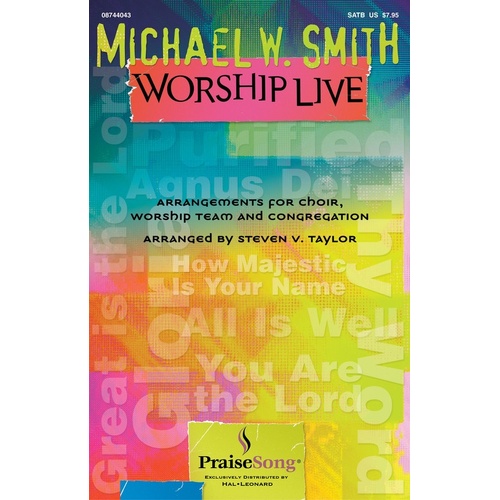 Michael W Smith Worship Live SATB (Octavo)