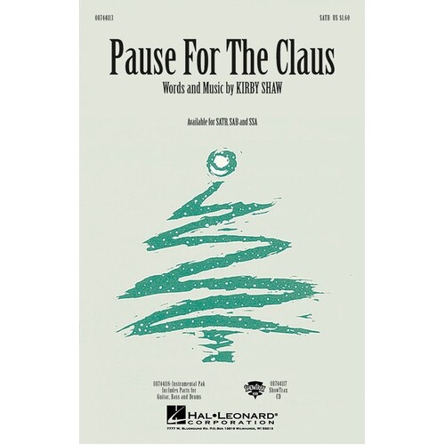 Pause For The Claus SATB