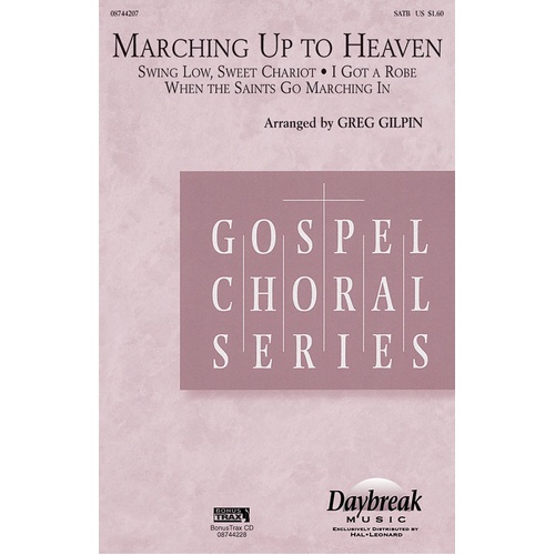 Marching Up To Heaven SATB (Octavo)