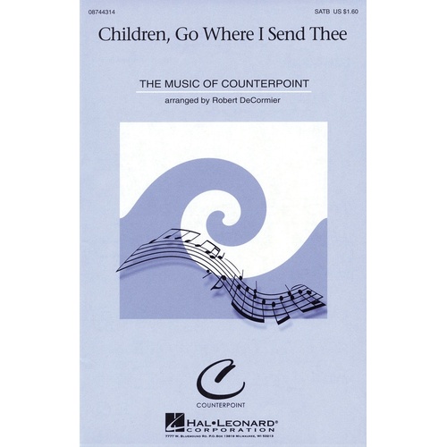 Children Go Where I Send Thee SATB (Octavo)
