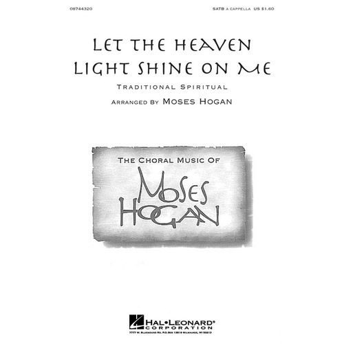 Let The Heaven Light Shine On Me SATB (Octavo)