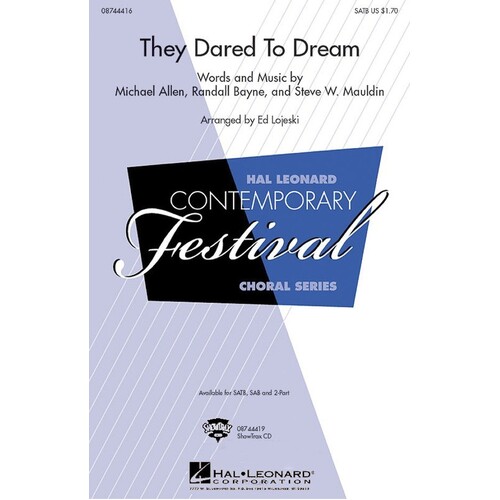 They Dared To Dream SATB