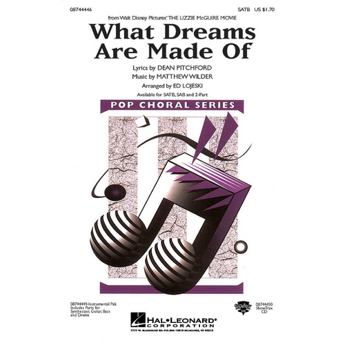 What Dreams Are Made Of SATB (Octavo)