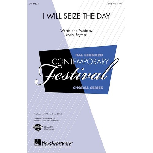 I Will Seize The Day SATB (Octavo)