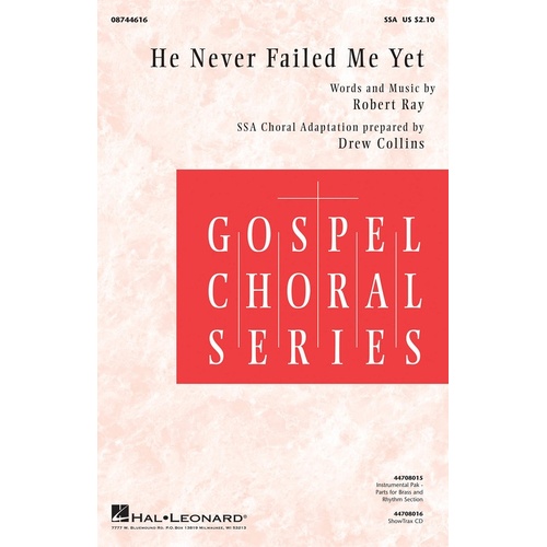 He Never Failed Me Yet SSA (Octavo)